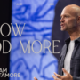 Know God More | Come and See